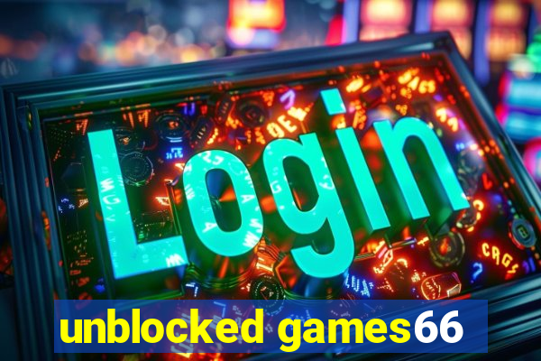 unblocked games66